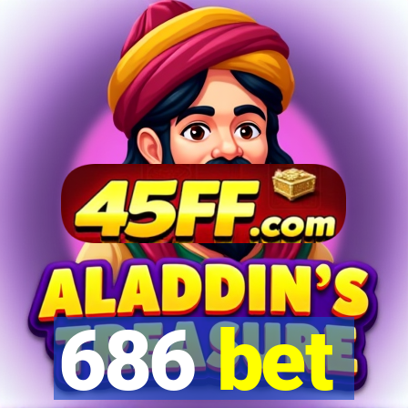686 bet